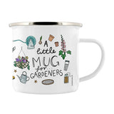 A Little Mug for Gardeners - Enamel Mug British Made A Little Mug for Gardeners - Enamel Mug by Stubbs Mugs