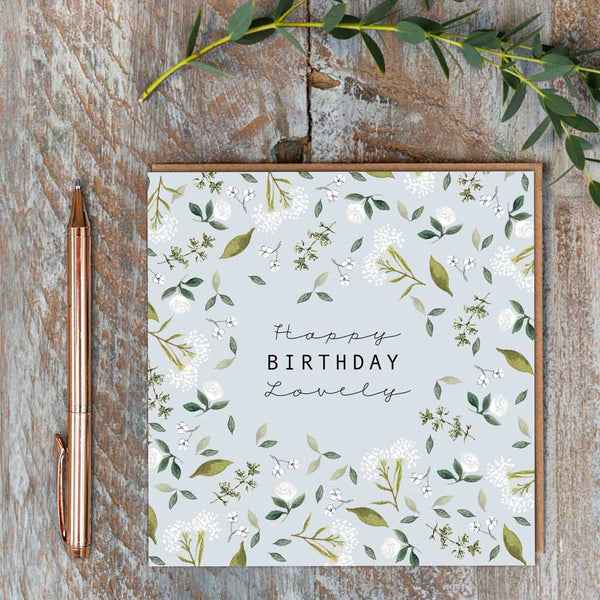 Happy Birthday Lovely Card Floral by Toasted Crumpet