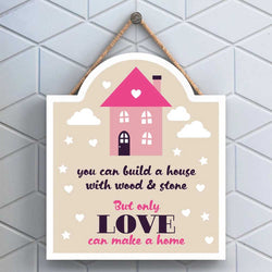 Only Love can make a Home Sign British Made Only Love can make a Home Sign by Vivid Squid