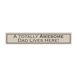 Totally Awesome Dad... British Made Totally Awesome Dad... by Wit With Wisdom