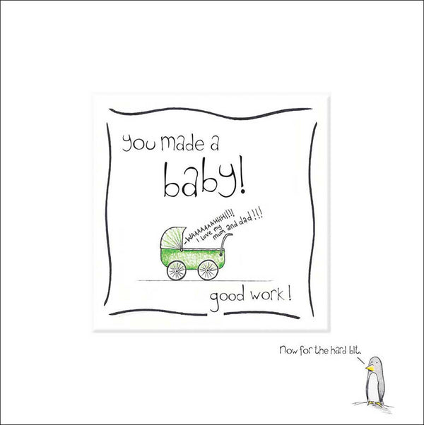 You Made A Baby New Baby Card by Splimple