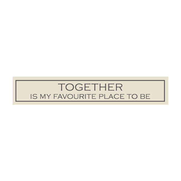 Together is my favourite... by Wit With Wisdom