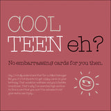 Cool Teen eh? Birthday Card British Made Cool Teen eh? Birthday Card by Splimple